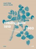Kolektiv: Příběhy písní 1919–1960