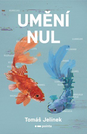 Tomáš Jelínek: Umění nul