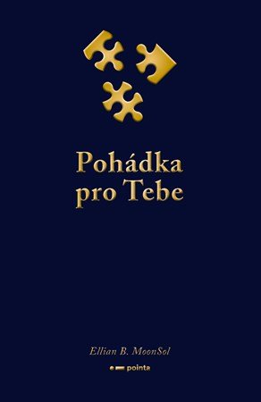 Ellian B. MoonSol: Pohádka pro Tebe