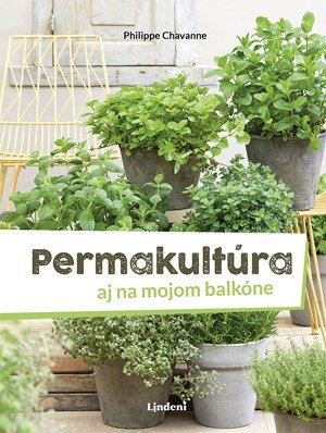 Philippe Chavanne: Permakultúra