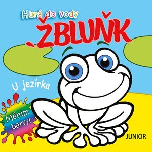 Kolektiv: Hurá do vody - U jezírka