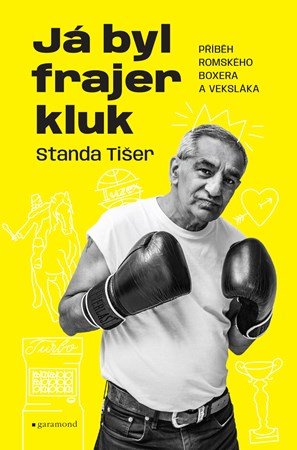Stanislav Tišer, Marie Urbanová: Já byl frajer kluk Stanislav Tišer, Marie Urbanová: Já byl frajer kluk