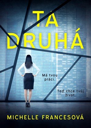 Michelle Francesová: Ta druhá Michelle Francesová: Ta druhá
