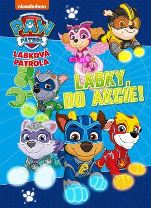: Labková patrola - Labky, do akcie!