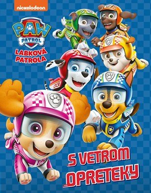 : Labková patrola - S vetrom opreteky