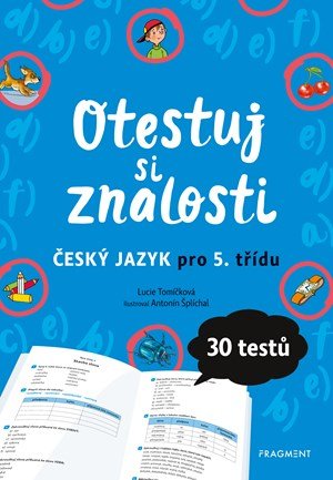 Lucie Tomíčková: Otestuj si znalosti – Český jazyk pro 5. třídu