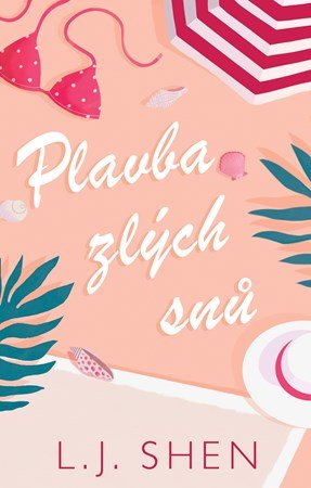 L. J. Shen: Plavba zlých snů