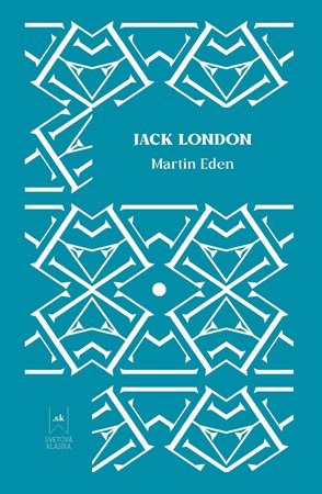 Jack London: Martin Eden Jack London: Martin Eden