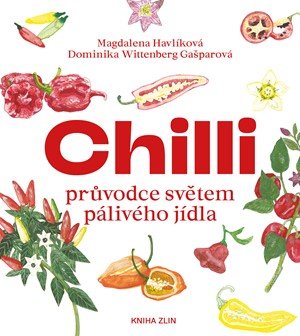 Dominika Wittenberg Gašparová, Magdalena Havlíková: Chilli