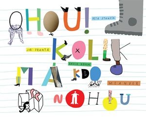 Petr Stančík: Ohou? Kolik má kdo nohou! Petr Stančík: Ohou? Kolik má kdo nohou!