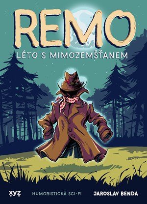 Jaroslav Benda: Remo: léto s mimozemšťanem
