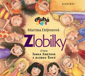 Martina Drijverová: Zlobilky (audiokniha pro děti)
