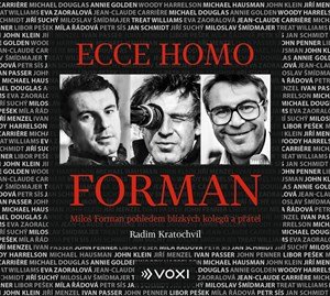 Radim Kratochvíl: Ecce homo Forman (audiokniha)