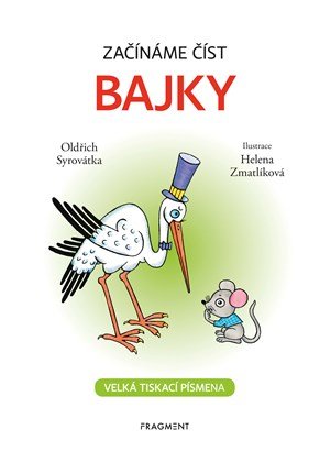Oldřich Syrovátka: Začínáme číst - Bajky