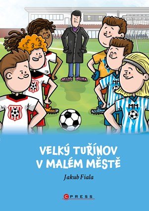 Jakub Fiala: Velký Tuřínov v Malém Městě