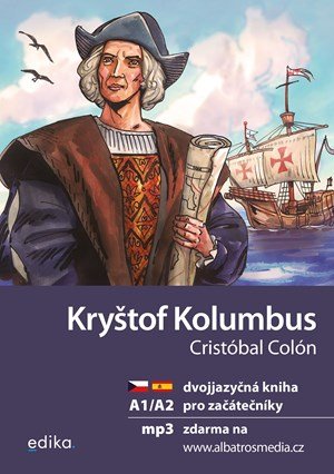 Eliška Jirásková: Kryštof Kolumbus A1/A2 Eliška Jirásková: Kryštof Kolumbus A1/A2