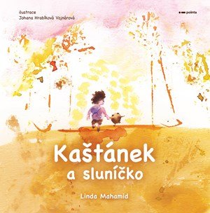 Linda Mahamid: Kaštánek a sluníčko
