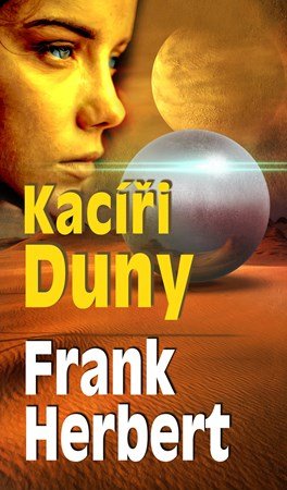 Frank Herbert: Kacíři Duny