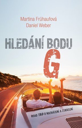 Martina Frühaufová, Daniel Weber: Hledání bodu G