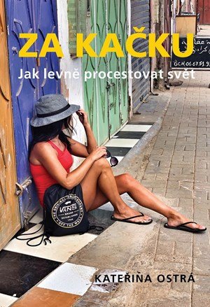 Kateřina Ostrá: Za Kačku