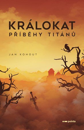 Jan Kohout: Králokat