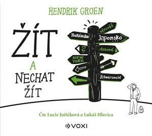 Hendrik Groen: Žít a nechat žít (audiokniha)