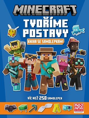 Kolektiv: Minecraft - Tvoříme postavy - Knížka se samolepkami