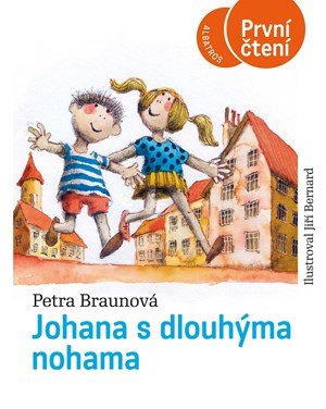 Petra Braunová: Johana s dlouhýma nohama