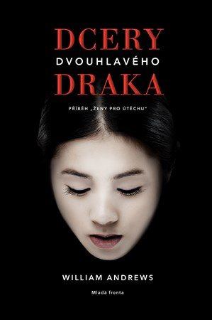 William Andrews: Dcery dvouhlavého draka William Andrews: Dcery dvouhlavého draka