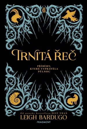 Leigh Bardugo: Trnitá řeč Leigh Bardugo: Trnitá řeč