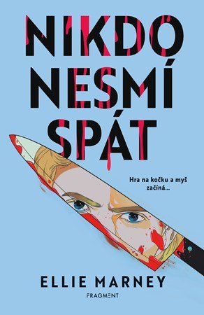 Ellie Marney: Nikdo nesmí spát