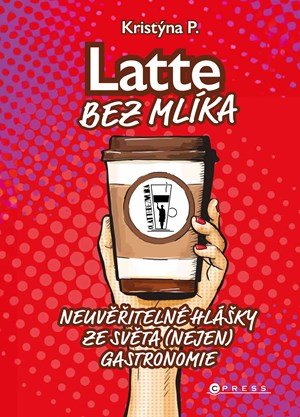 Kristýna P.: Latte bez mlíka