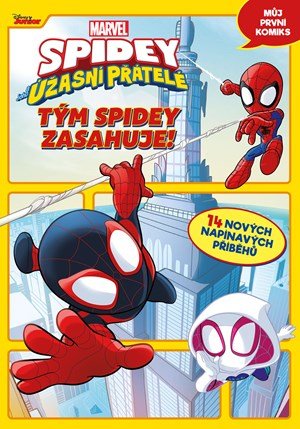Kolektiv: Marvel: Spidey a jeho úžasní přátelé: Tým Spidey zasahuje! Kolektiv: Marvel: Spidey a jeho úžasní přátelé: Tým Spidey zasahuje!