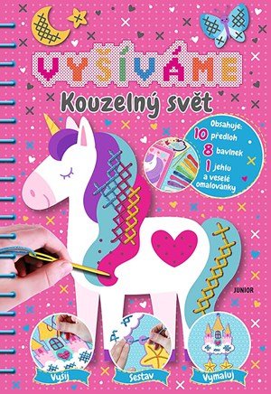 Kolektiv: Vyšíváme: Kouzelný svět