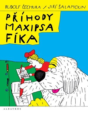 Rudolf Čechura: Příhody maxipsa Fíka Rudolf Čechura: Příhody maxipsa Fíka