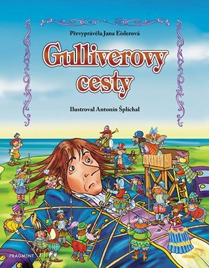 Jana Eislerová: Gulliverovy cesty – pro děti Jana Eislerová: Gulliverovy cesty – pro děti