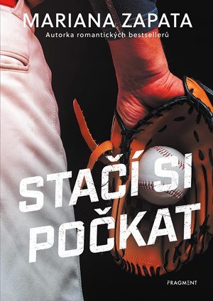 Mariana Zapata: Stačí si počkat Mariana Zapata: Stačí si počkat
