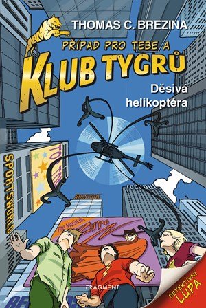 Thomas Brezina: Klub Tygrů - Děsivá helikoptéra