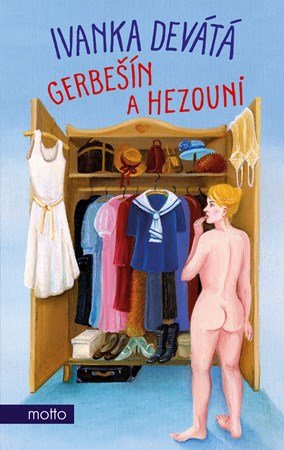 Ivanka Devátá: Gerbešín a hezouni Ivanka Devátá: Gerbešín a hezouni