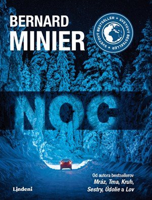 Bernard Minier: Noc Bernard Minier: Noc