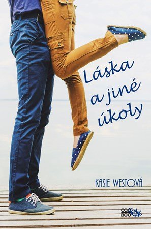 Kasie West: Láska a jiné úkoly