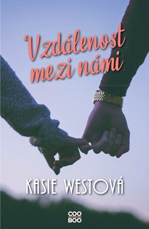 Kasie West: Vzdálenost mezi námi