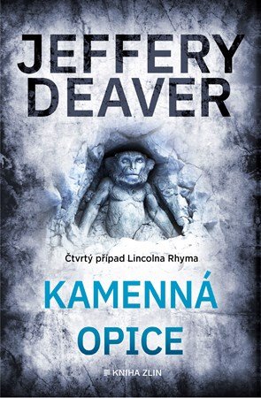 Jeffery Deaver: Kamenná opice Jeffery Deaver: Kamenná opice