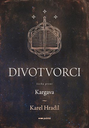 Karel Hradil: Divotvorci