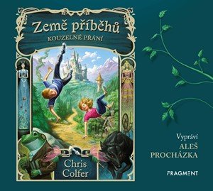 Chris Colfer: Země příběhů - Kouzelné přání (audiokniha pro děti) Chris Colfer: Země příběhů - Kouzelné přání (audiokniha pro děti)