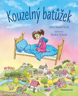 Lucie Hamalčíková: Kouzelný batůžek
