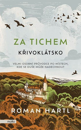Roman Hartl: Za tichem - Křivoklátsko