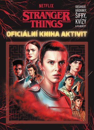 Kolektiv: Stranger Things: Oficiální kniha aktivit