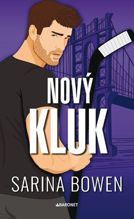 Sarina Bowen: Nový kluk
