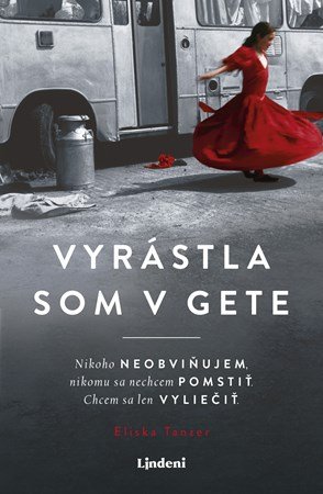 Eliska Tanzer: Vyrástla som v gete
